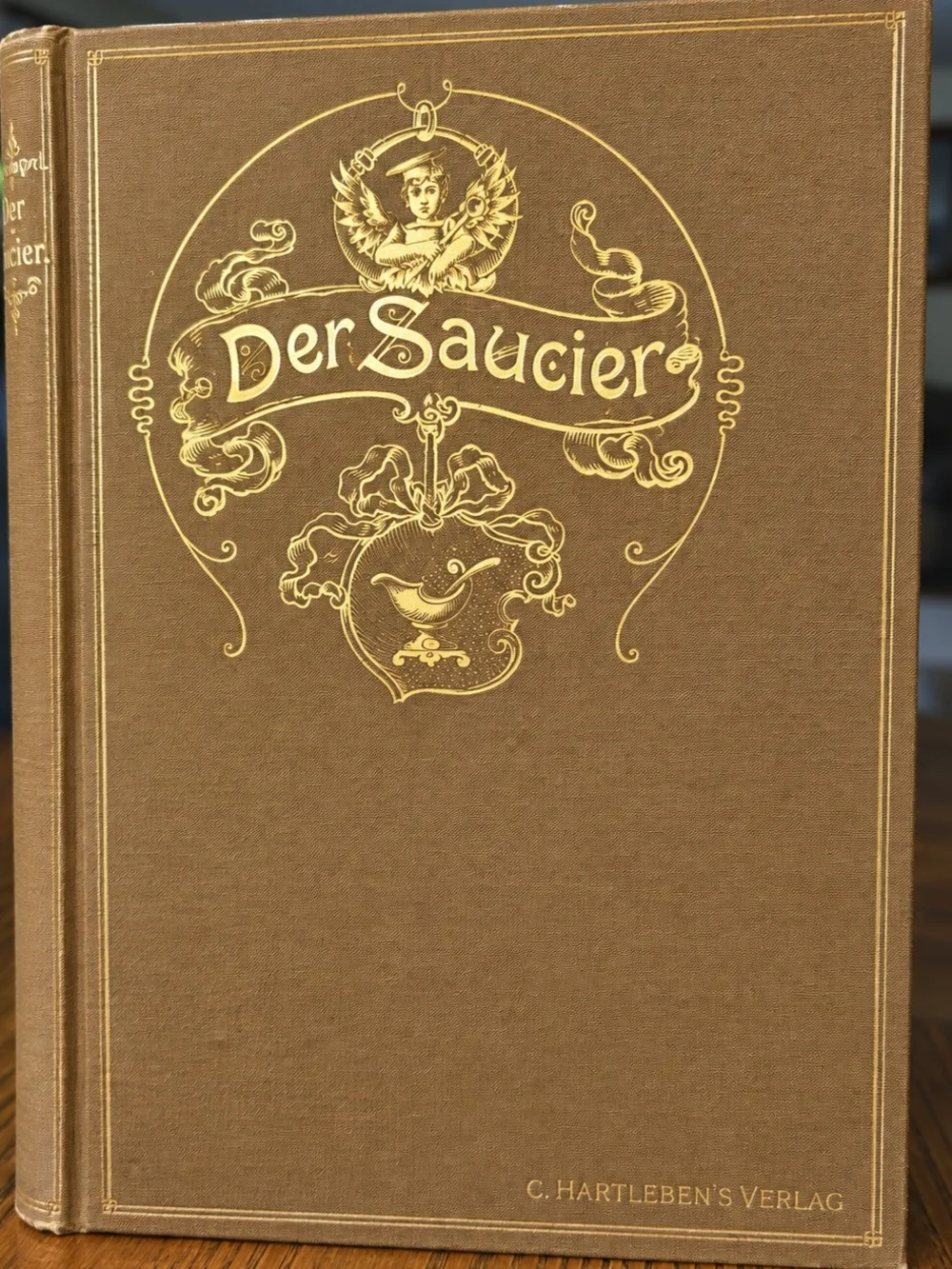 1st Edition Der Saucier German Cookbook By Friedrich Hampel Vintage 1897